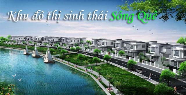 Khu Đô Thị Sinh Thái Sông Quê