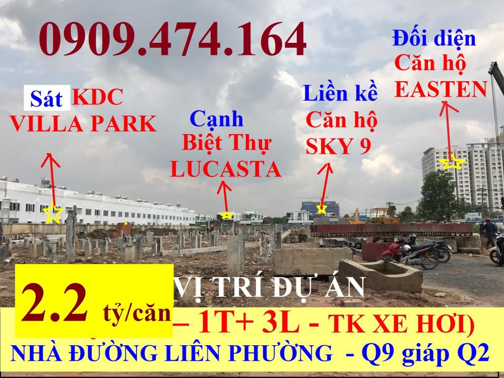 0909.474.164 bán nhà Q9 giá rẻ, xây 1T+ 3L, 2,2 tỷ/căn, cạnh KDC Villa Park