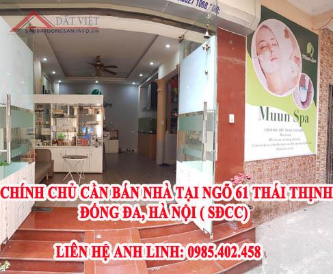 Chính chủ cần bán nhà tại ngõ 61 Thái Thịnh, Đống Đa, Hà Nội ( SĐCC)
