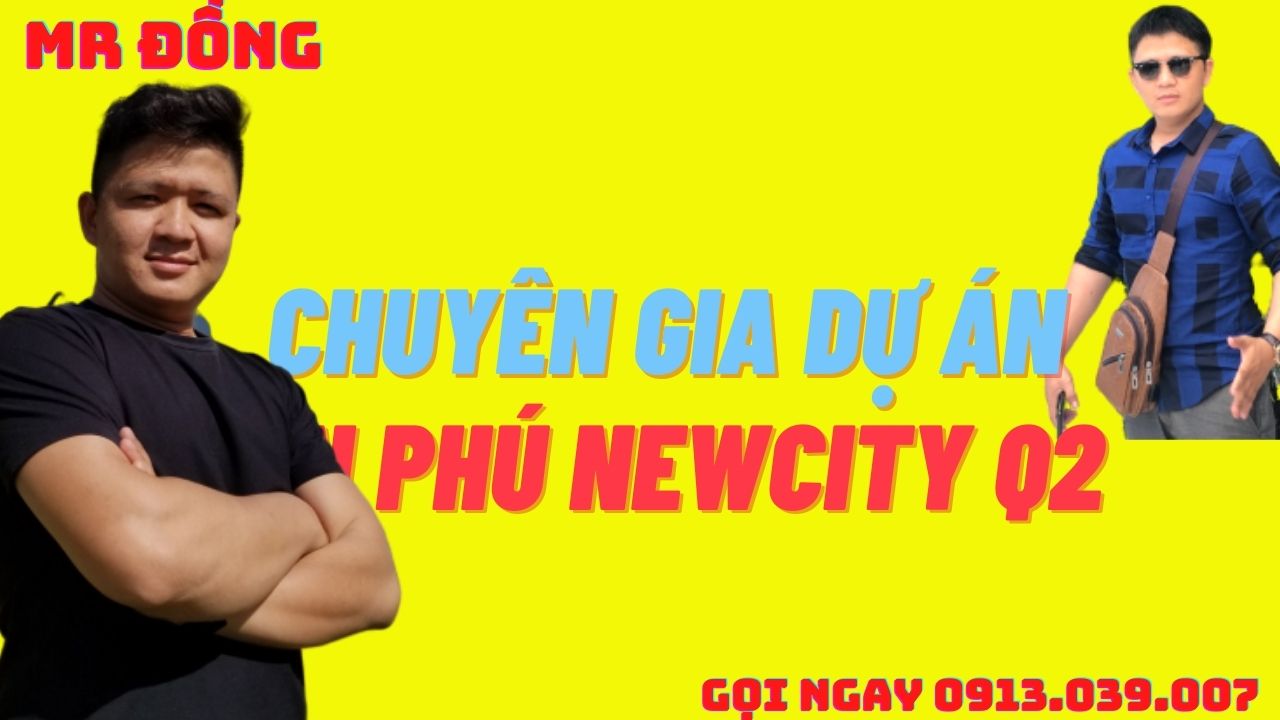Bán lô Góc An Phú NewCity An Phú Quận 2 – Độc Quyền 68 Căn VIP Vũ Tông Phan 25 TỶ