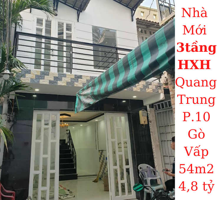 Bán nhà Mới 3 tầng! HXH Quang Trung, P.10, GV 54m2 giá 4,8 tỷ TL