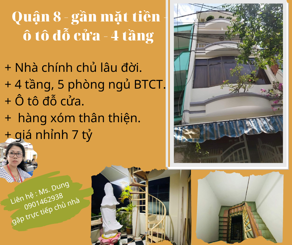 Bán nhà gần mặt tiền Q.8 - Ô tô đỗ cửa - 4 tầng - nhỉnh 7tỷ - 0901462938 Ms. Dung.