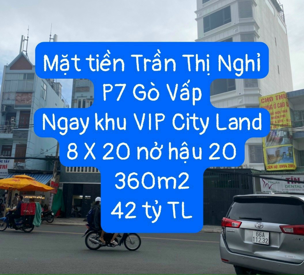 Bán nhà Mặt Tiền đường Trần Thị Nghỉ Phường 7 Gò Vấp Ngang 8m có hẻm sau, 360m2 đất chỉ 42 Tỷ, ngay CityLand