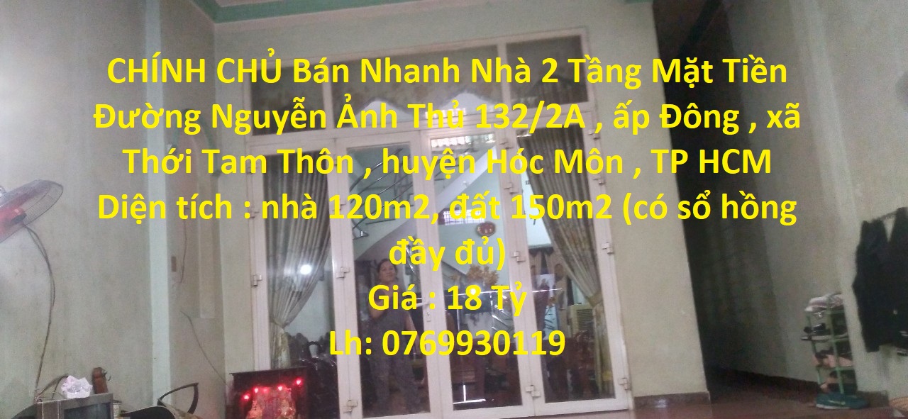 CHÍNH CHỦ Bán Nhanh Nhà 2 Tầng Mặt Tiền Đường Nguyễn Ảnh Thủ Tại Hóc Môn- HCM