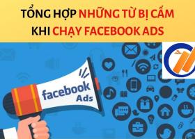 Những từ bị cấm khi chạy quảng cáo Facebook Ads bạn cần biết 6595114