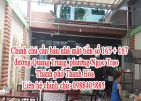 Chính chủ cần bán nhà mặt tiền số 165 + 167 đường Quang Trung, phường Ngọc Trạo, Thành phố Thanh 7005121