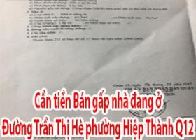 Cần tiền Bán gấp nhà đang ở tại đường Trần Thị Hè, phường Hiệp Thành, quận 12 7399107