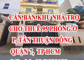 Cần bán khu nhà trọ ở Phường Tân Thuận Đông, Quận 7, TP HCM 8324721