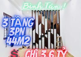 BÁN NHÀ BÌNH TÂN ĐƯỜNG TRƯƠNG PHƯỚC PHAN 44m2 3 TẦNG, 3 PN, NHỈNH 3 TỶ 8489669