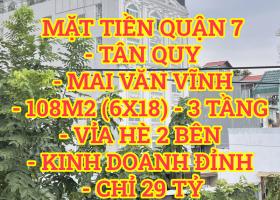 Bán nhà mặt tiền Quận 7 Tân Quy Mai Văn Vĩnh 108m2(6x18) 3 tầng kinh doanh đỉnh 8966101